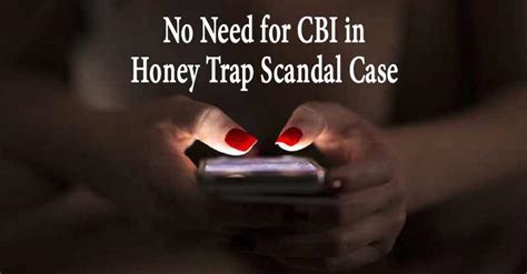 Honey Trap Scandal Case LawStreet Journal