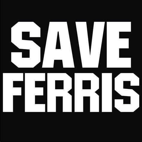 Save Ferris Richkidrecords