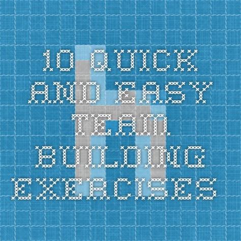 Quick And Easy Team Building Exercises Huddle S Blog Team