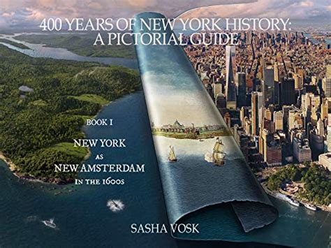 400 Years Of New York History A Pictorial Guide Book 1