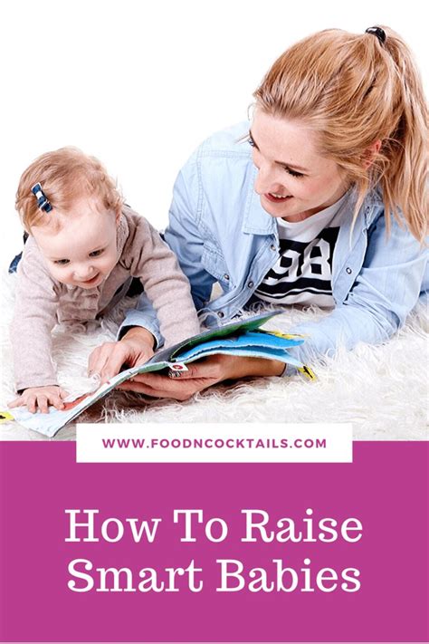 How To Raise Smart Babies Parenting Tips And Tricks In 2020 Raising