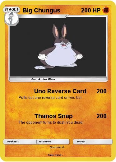 Big Chungus With Uno Reverse Card Uno Reverse Card