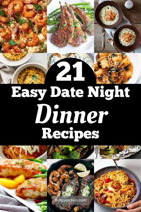 We will call the first group strong suggestions and the second mild suggestions. 21 Easy Date Night Dinner Recipes | Night dinner recipes ...