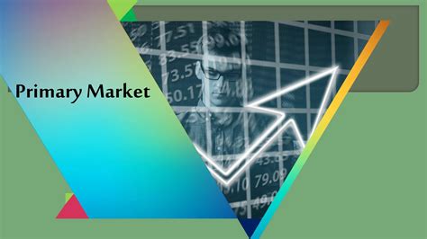 Primary Market Meaning Functions And Features Thesisbusiness