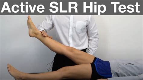 Active Slr Hip Test Demonstration Youtube