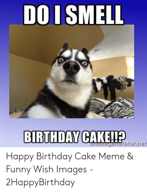 Doi Smell Birthday Cake Uemegeneratornet Happy Birthday Cake Meme