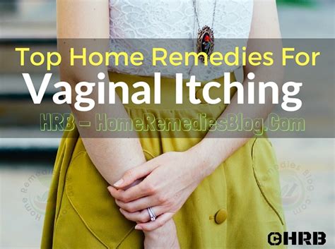 15 Best Home Remedies For Vaginal Itching And Burning Home Remedies Blog