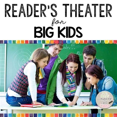 Best Reasons To Incorporate Readers Theater Into Your Middle School
