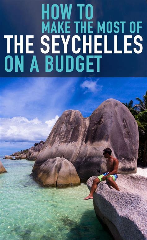 How To Make The Most Of The Seychelles On A Budget Travel In Africa