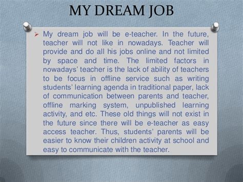 Essay My Dream Job Teacher My Dream Essay