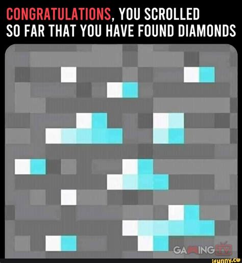 Congratulations You Scrolled So Far That You Have Found Diamonds Ifunny