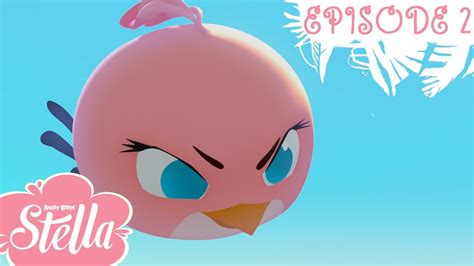 Angry Birds Stella Bad Princess S1 Ep2 Youtube