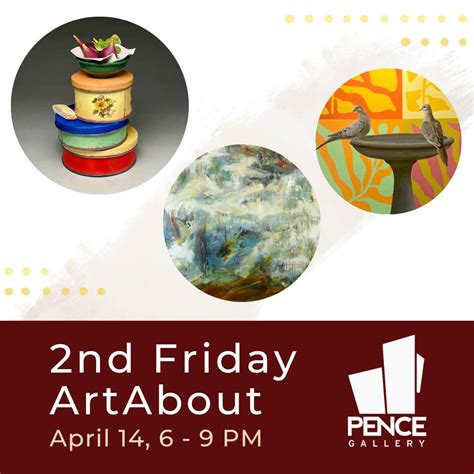 Apr 14 2nd Friday Artabout At The Pence Gallery Davis Ca Patch