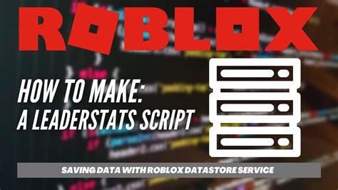 Roblox Datastore Making A Leaderstats Script With Datastore YouTube