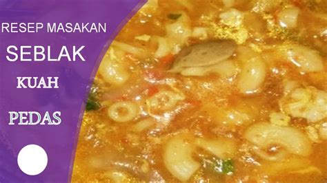 Siapkan panci, lalu masukkan air, garam, penyedap rasa dan bawang putih halus. Cara Membuat Seblak Kuah Super Pedas - YouTube