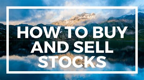 Research and evaluate market data. How to Buy and Sell Stocks - YouTube