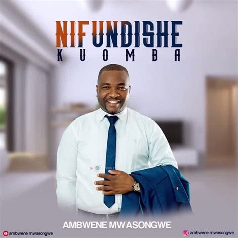 Audio Ambwene Mwasongwe Nifundishe Kuomba Download Dj Mwanga