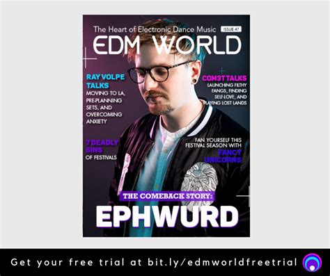 Issue 47 Of Edm World Magazine Is Live See Whos Inside