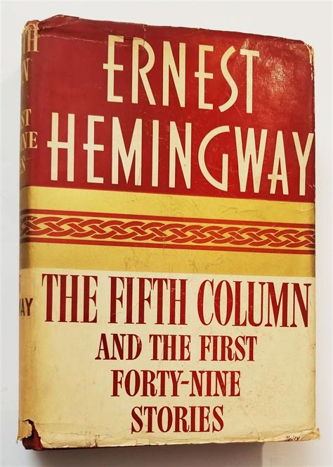 Hemingway The Fifth Column And The First Forty Nine Stories