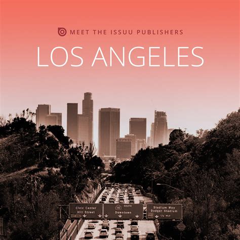 Los Angeles Meet The Issuu Publishers By Issuuwebinar2022 Issuu