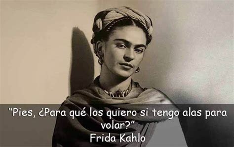 40 Frases De Frida Kahlo Para Obtener Fuerza E Inspiración