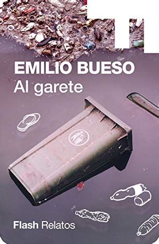 Al Garete Spanish Edition Ebook Bueso Emilio Kindle Store