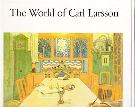 The World Of Carl Larsson Görel Cavalli Björkman English Bo Lindwall
