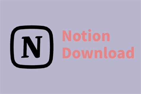 Notion Download Install Update And Reset On Windows Mac