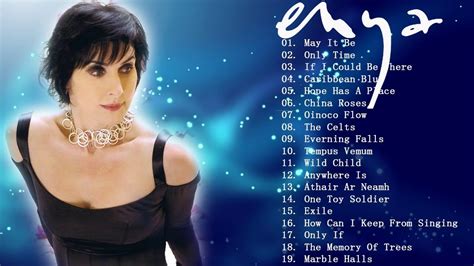 Enya Best Songs New Playlist 2023 Top 20 New Age Musicsongs Celtic