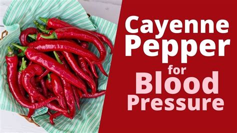 Cayenne Pepper For High Blood Pressure Lower Your Bp With Red Hot
