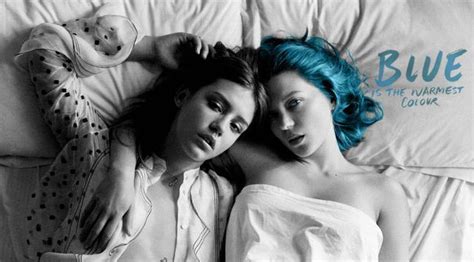 A List Of Lesbian Movies The Best From Around The World Blue Is