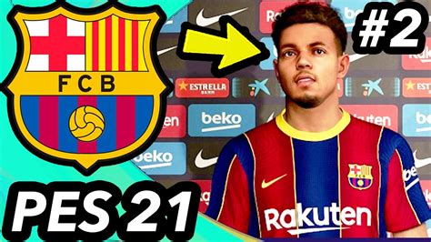 These players are already available and just looking for a new club. NEW TRANSFERS ARRIVE! - PES 2021 Barcelona Career Mode #2 ...
