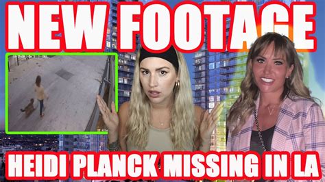 Heidi Planck Update Missing Woman In La New Surveillance Footage Very Odd Circumstances