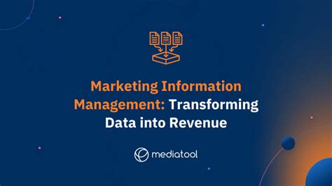 Marketing Information Management From Data To Revenue