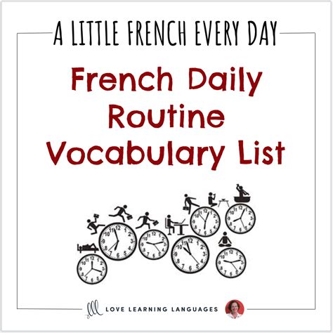 French Daily Routine Vocabulary La Routine Quotidienne Love Learning Languages