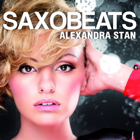 Saxobeats Album By Alexandra Stan Spotify