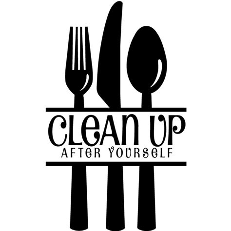 Clean Up After Yourself Wall Sticker Sign Wall Decal Art