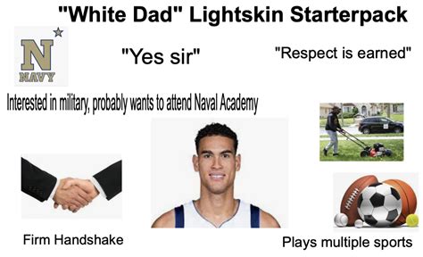 The White Dad Light Skin Starter Pack Rstarterpacks Starter Packs Know Your Meme