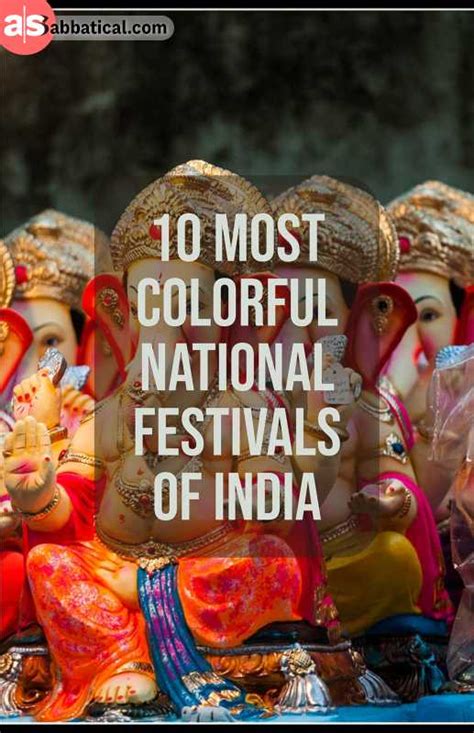 10 Most Colorful National Festivals Of India Asabbatical