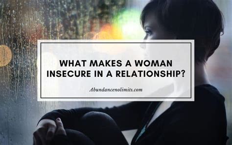 What Makes A Woman Insecure In A Relationship