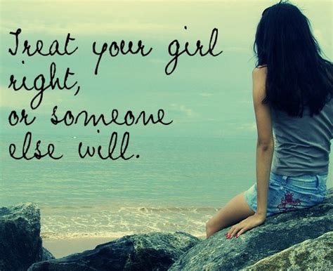 Maybe you would like to learn more about one of these? Treat Her Right Quotes & Sayings | Treat Her Right Picture Quotes