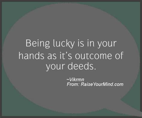 Motivational And Inspirational Quotes Being Lucky Is In Your Hands As