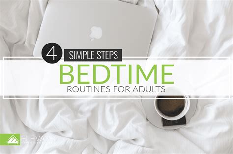 Bedtime Routines For Adults In 4 Simple Steps Elevays