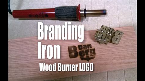 How To Make A Branding Iron Logo For A Wood Burning Tool Youtube