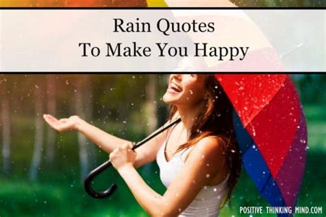 30 Rain Quotes To Make You Happy Positive Thinking Mind