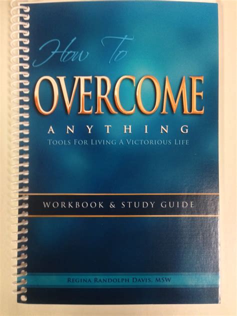 It turns out that being insecure can actually be a good thing, if you learn from it. How to Overcome Anything - Workbook - Abundant Life Family ...