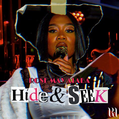 Hide And Seek Single By Rose May Alaba Spotify