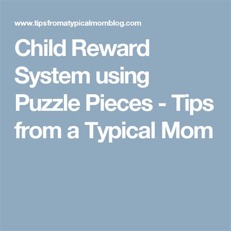 Check spelling or type a new query. Child Reward System using Puzzle Pieces - Tips from a ...