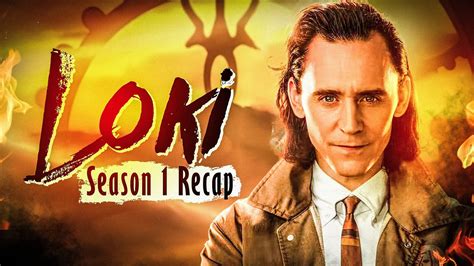 Recap Loki Season 1 Youtube