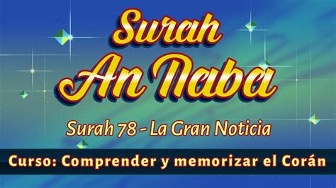 Surah 78 An Naba Corán En Español Curso Comprender Y Memorizar El